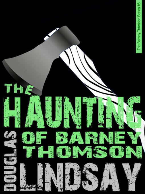 Title details for The Haunting of Barney Thomson by Douglas Lindsay - Available